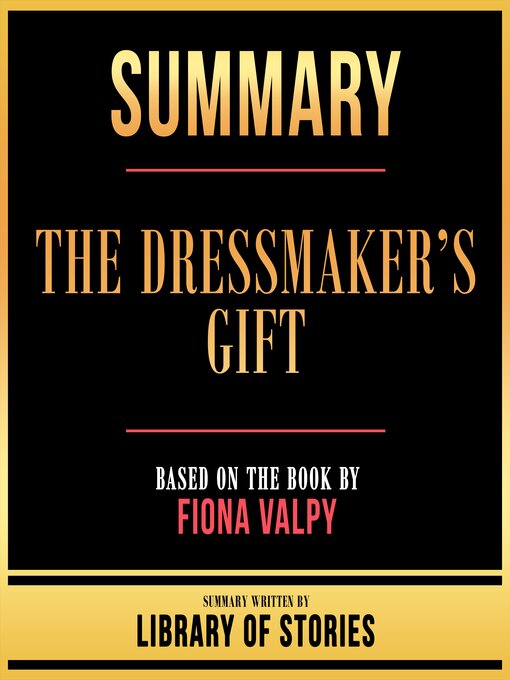Title details for Summary--The Dressmaker's Gift by Library Of Stories - Available